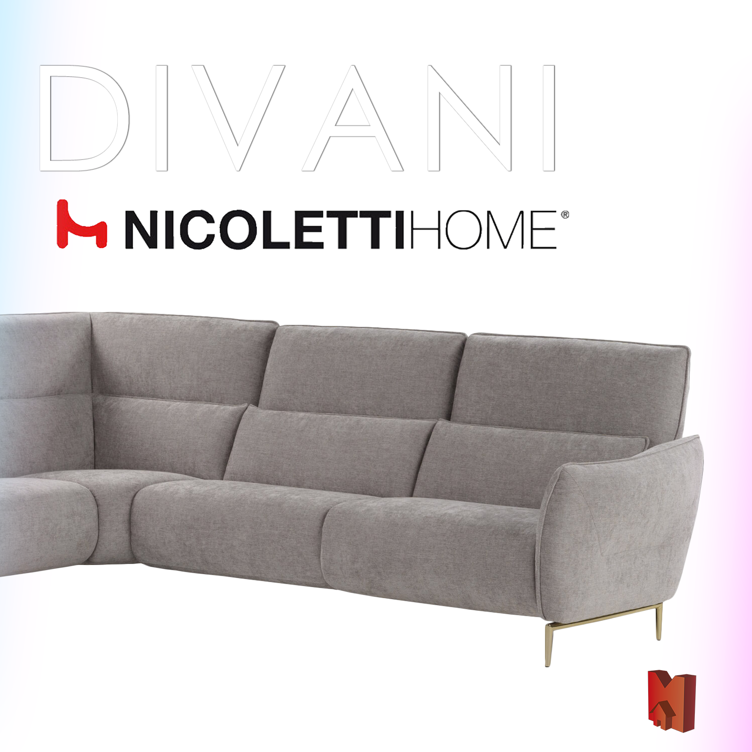 Divani Nicoletti Home Marinelli design Group Roma Lazio Arredamento