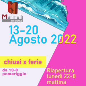 Ferie Agosto 2022 Marinelli Design Group